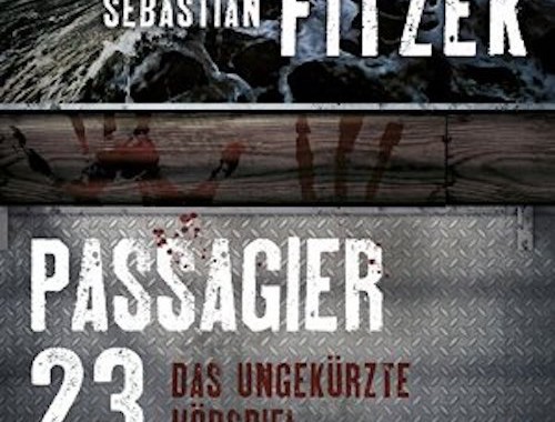 Hörspiel-Rezension Passagier 23 von Sebastian Fitzek | Thriller | Krimi | Verschwundene Menschen | Kreuzfahrt | Urlaub | Agatha Christie | Tintenmeer