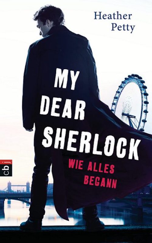 My Dear Sherlock - Wie alles begann von Heather Petty